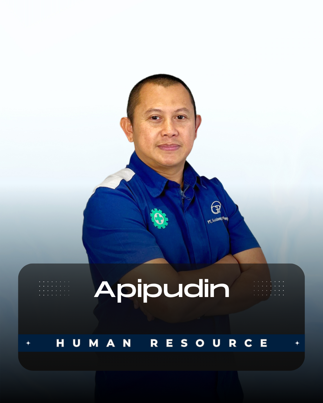 Pak Apipudin - Head HRD & GA Pak Apipudin - Head HRD & GA