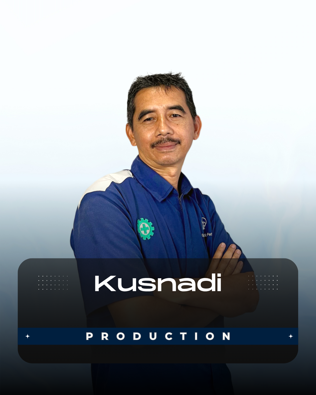 Pak Kusnadi - Head Produksi Pak Kusnadi - Head Produksi