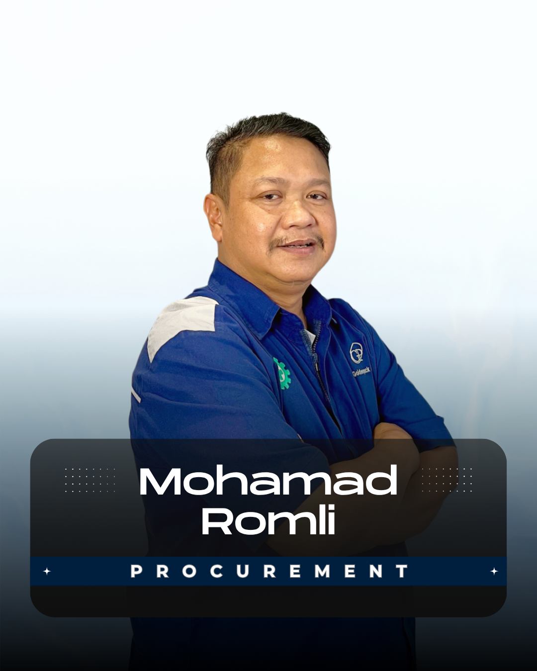 Pak Romli - Head Purchasing Pak Romli - Head Purchasing